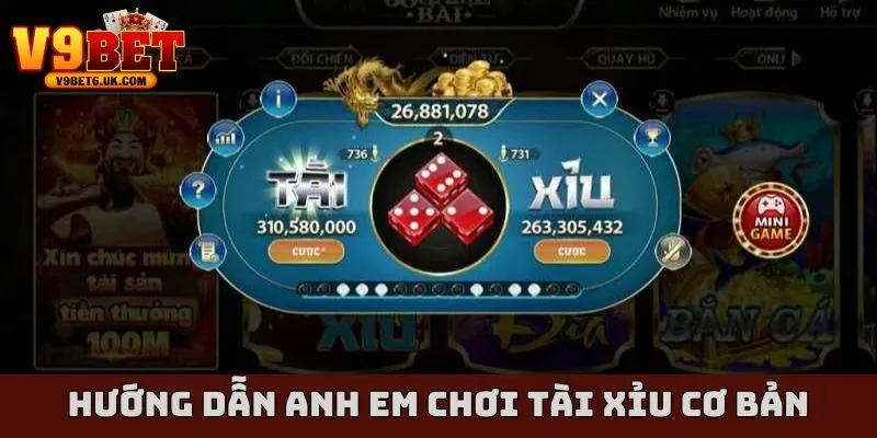 Hướng dẫn anh em chơi tài xỉu cơ bản