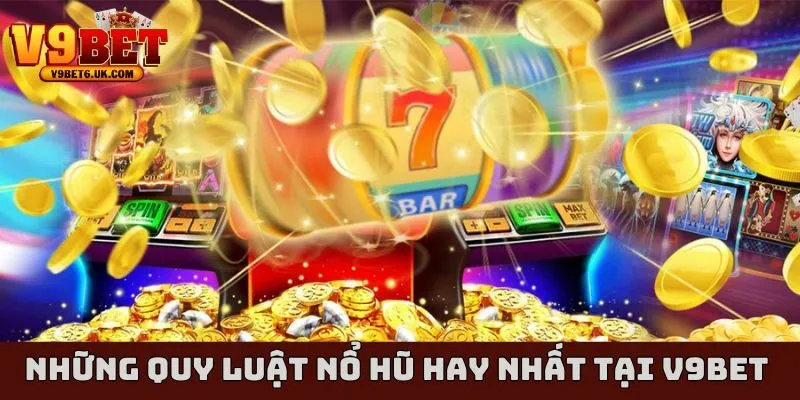 quy luật nổ hũ